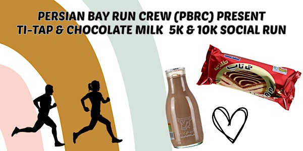 Persian Bay Run Crew (PBRC):Ti-Tap & Chocolate Milk 5K & 10K Social Run