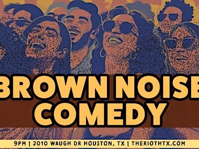 The Riot Comedy Club presents "Brown Noise" - A Kinda Brown Comedy Show