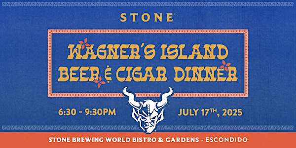 Stone Wagner's Island Beer & Cigar Dinner