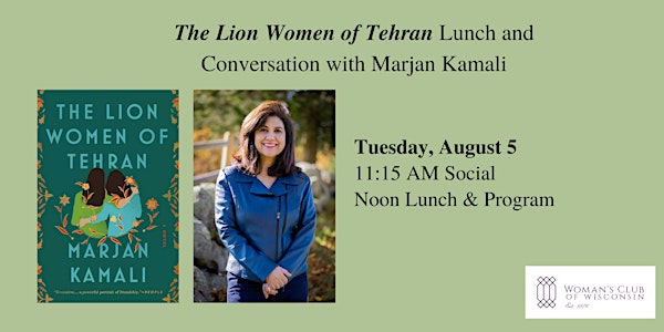 The Lion Women of Tehran Lunch and Conversation with Marjan Kamali