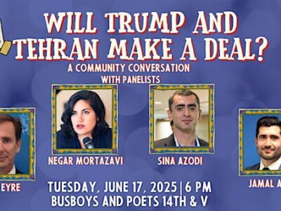 Will Trump and Tehran Make a Deal? : A Community Conversation