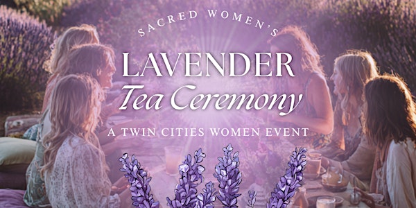 Women's Lavender Tea Ceremony in a Lavender Field