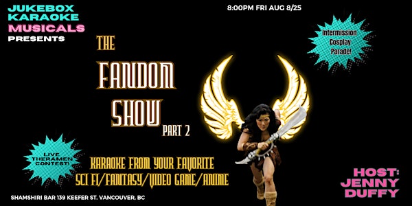 Jukebox Karaoke Musical: The Fandom Show (Part 2)