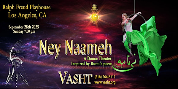 Ney Naameh - A multimedia dance theater- Based on Rumi's poem